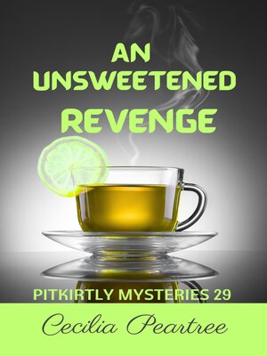 cover image of An Unsweetened Revenge